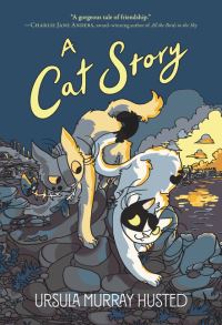 Book Cover for A Cat Story by Ursula Murray Husted