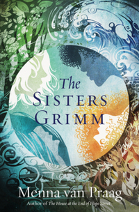 Book Cover for The Sisters Grimm by Menna van Praag