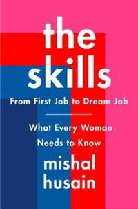 Book Cover for The Skills by Mishal Husain