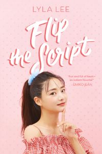 Book Cover for Flip the Script by Lyla Lee