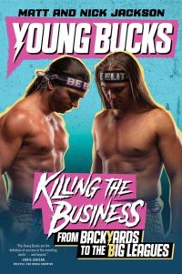 Book Cover for Young Bucks by Matt Jackson, Nick Jackson