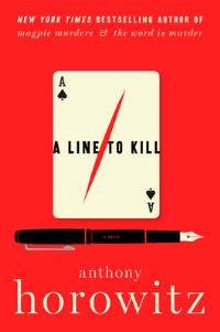 Book Cover for A Line to Kill by Anthony Horowitz