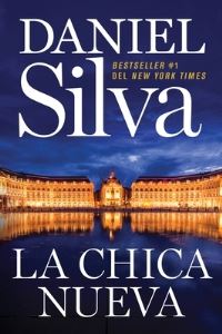 Book Cover for The New Girl  La Chica Nueva (Spanish Edition) by Daniel Silva