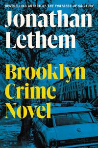 Book Cover for Brooklyn Crime Novel by Jonathan Lethem
