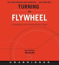 Book Cover for Turning the Flywheel CD by Jim Collins