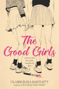 Book Cover for The Good Girls by Claire Eliza Bartlett