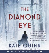 Book Cover for The Diamond Eye CD by Kate Quinn