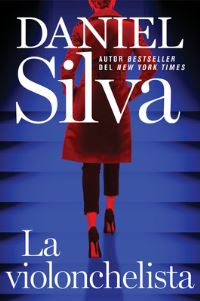 Book Cover for The Cellist / La Violonchelista  (Spanish Edition) by Daniel Silva