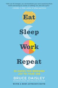 Book Cover for Eat, Sleep, Work, Repeat by Bruce Daisley
