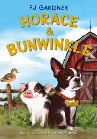 Book Cover for Horace & Bunwinkle by P J Gardner