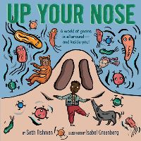 Book Cover for Up Your Nose by Seth Fishman