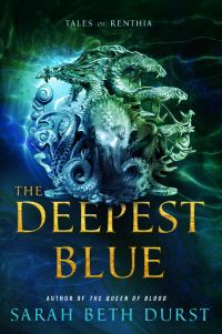 Book Cover for The Deepest Blue by Sarah Beth Durst