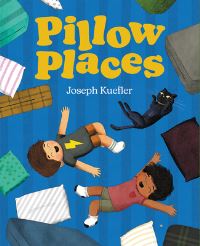 Book Cover for Pillow Places by Joseph Kuefler
