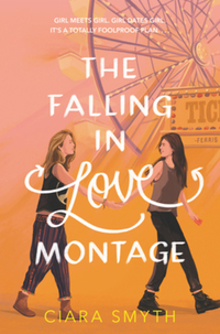 Book Cover for The Falling in Love Montage by Ciara Smyth