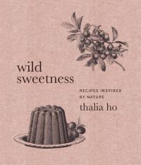 Book Cover for Wild Sweetness by Thalia Ho