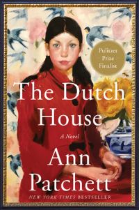 Book Cover for The Dutch House by Ann Patchett