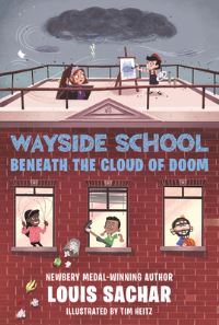 Book Cover for Wayside School Beneath the Cloud of Doom by Louis Sachar