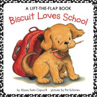 Book Cover for Biscuit Loves School by Alyssa Satin Capucilli