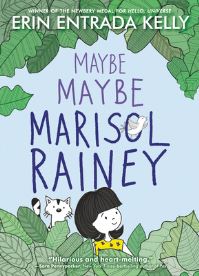 Book Cover for Maybe Maybe Marisol Rainey by Erin Entrada Kelly