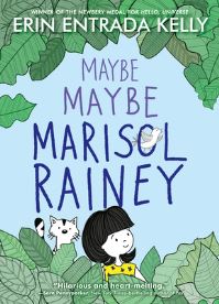 Book Cover for Maybe Maybe Marisol Rainey by Erin Entrada Kelly