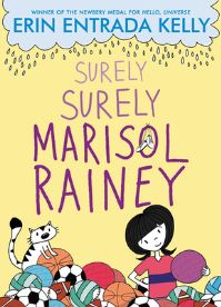 Book Cover for Surely Surely Marisol Rainey by Erin Entrada Kelly