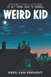 Book Cover for Weird Kid by Greg van Eekhout