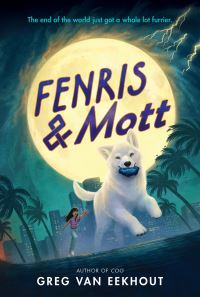 Book Cover for Fenris & Mott by Greg Van Eekhout