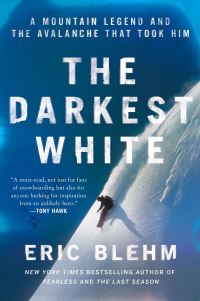 Book Cover for The Darkest White by Eric Blehm