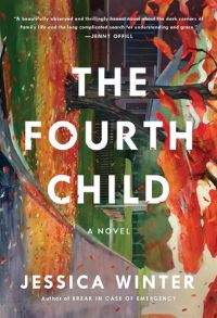 Book Cover for The Fourth Child by Jessica Winter