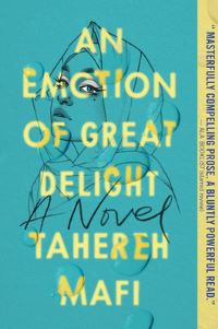 Book Cover for An Emotion of Great Delight by Tahereh Mafi