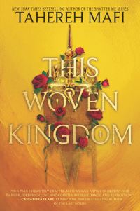 Book Cover for This Woven Kingdom by Tahereh Mafi