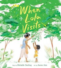 Book Cover for When Lola Visits by Michelle Sterling