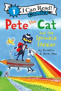 Book Cover for Pete the Cat and the Sprinkle Stealer by Kim Dean, James Dean