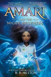 Book Cover for Amari and the Night Brothers by B B Alston