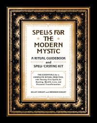 Book Cover for Spells for the Modern Mystic by Kelley Knight, Brandon Knight