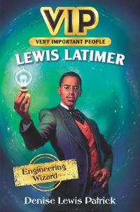 Book Cover for Lewis Latimer by Denise Lewis Patrick