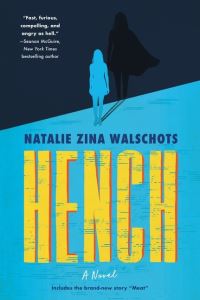 Book Cover for Hench by Natalie Zina Walschots