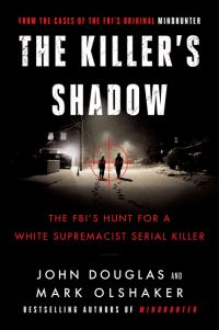 Book Cover for The Killer's Shadow by John E Douglas, Mark Olshaker