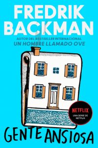 Book Cover for Anxious People  Gente Ansiosa (Spanish Edition) by Fredrik Backman