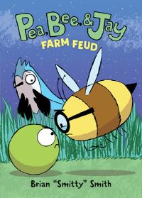 Book Cover for Pea, Bee, & Jay #4 by Brian Smitty Smith