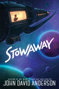 Book Cover for Stowaway by John David Anderson