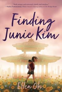 Book Cover for Finding Junie Kim by Ellen Oh