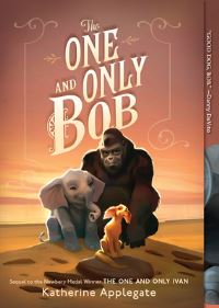 Book Cover for The One and Only Bob by Katherine Applegate
