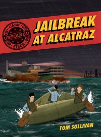 Book Cover for Jailbreak at Alcatraz by Tom Sullivan