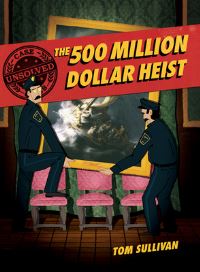 Book Cover for The 500 Million Dollar Heist by Tom Sullivan