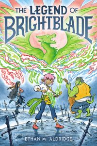 Book Cover for The Legend of Brightblade by Ethan M Aldridge