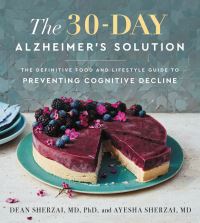 Book Cover for The 30-Day Alzheimer's Solution by Dean Sherzai, Ayesha Sherzai