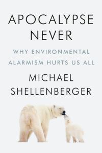 Book Cover for Apocalypse Never by Michael Shellenberger