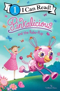 Book Cover for Pinkalicious and the Robo-Pup by Victoria Kann