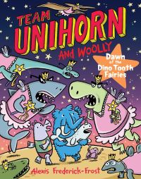 Book Cover for Team Unihorn and Woolly #3 by Alexis FrederickFrost